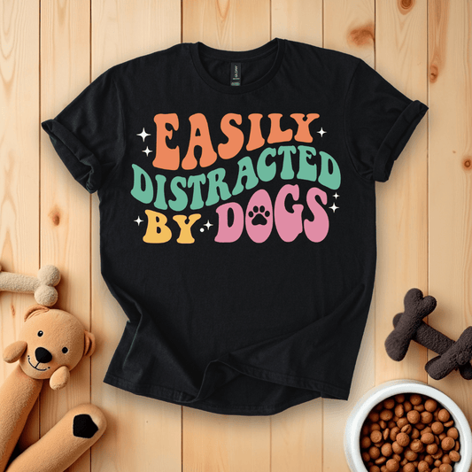 Black / S Easily Distracted By Dogs Groovy Retro T-Shirt