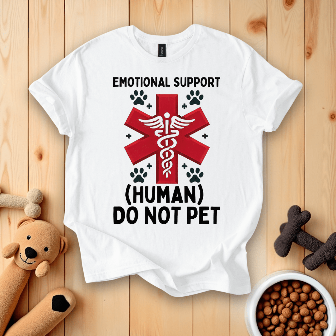 White / S Emotional Support Human T-Shirt