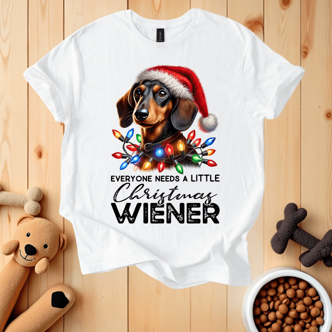 White / S Everyone Needs A Little Christmas Wiener T-Shirt