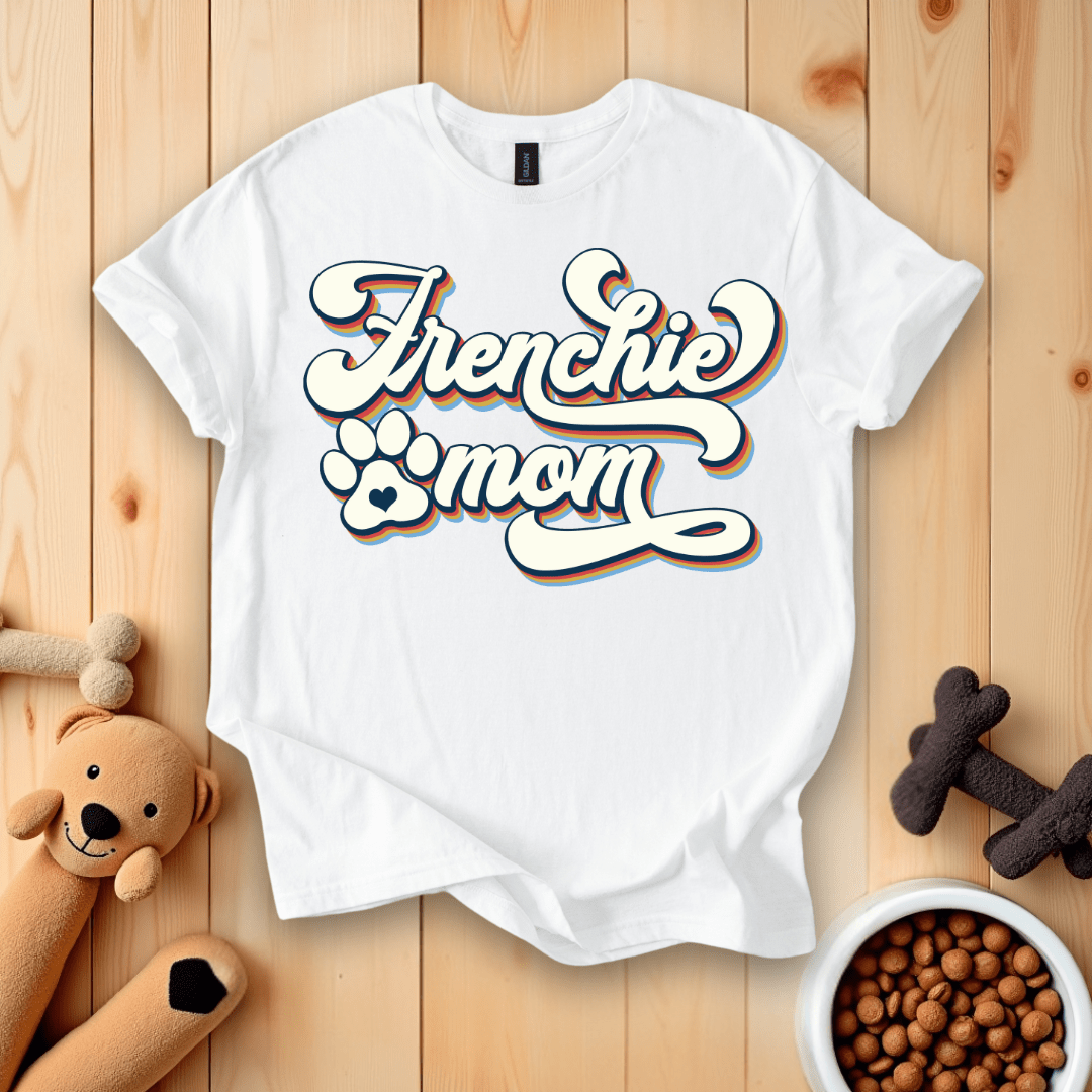 White / S Frenchie Mom T-Shirt