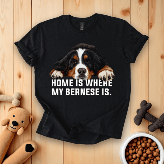 Black / S Home Is Where My Bernese Is T-Shirt
