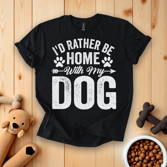 Black / S I'd Rather Be Home With My Dog T-Shirt