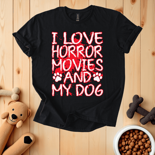 Black / S I Love Horror Movies And My Dog T-Shirt