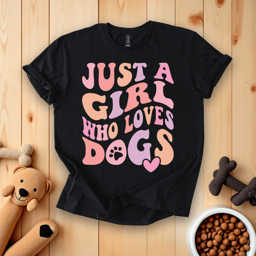 Black / S Just A Girl Who Loves Dogs Groovy T-Shirt