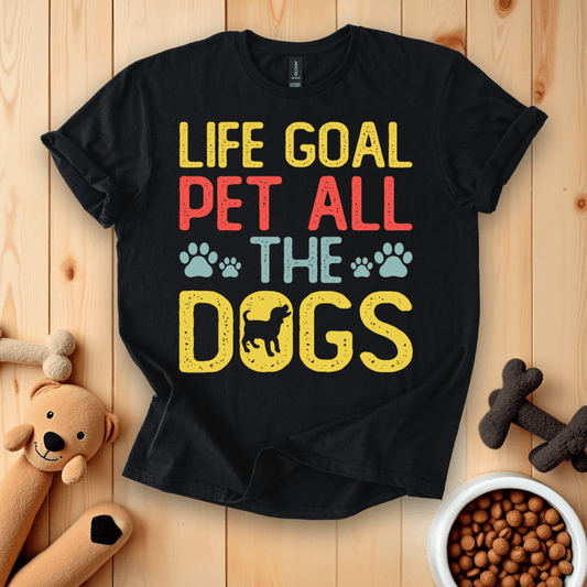 Black / S Life Goal Pet All The Dogs T-Shirt