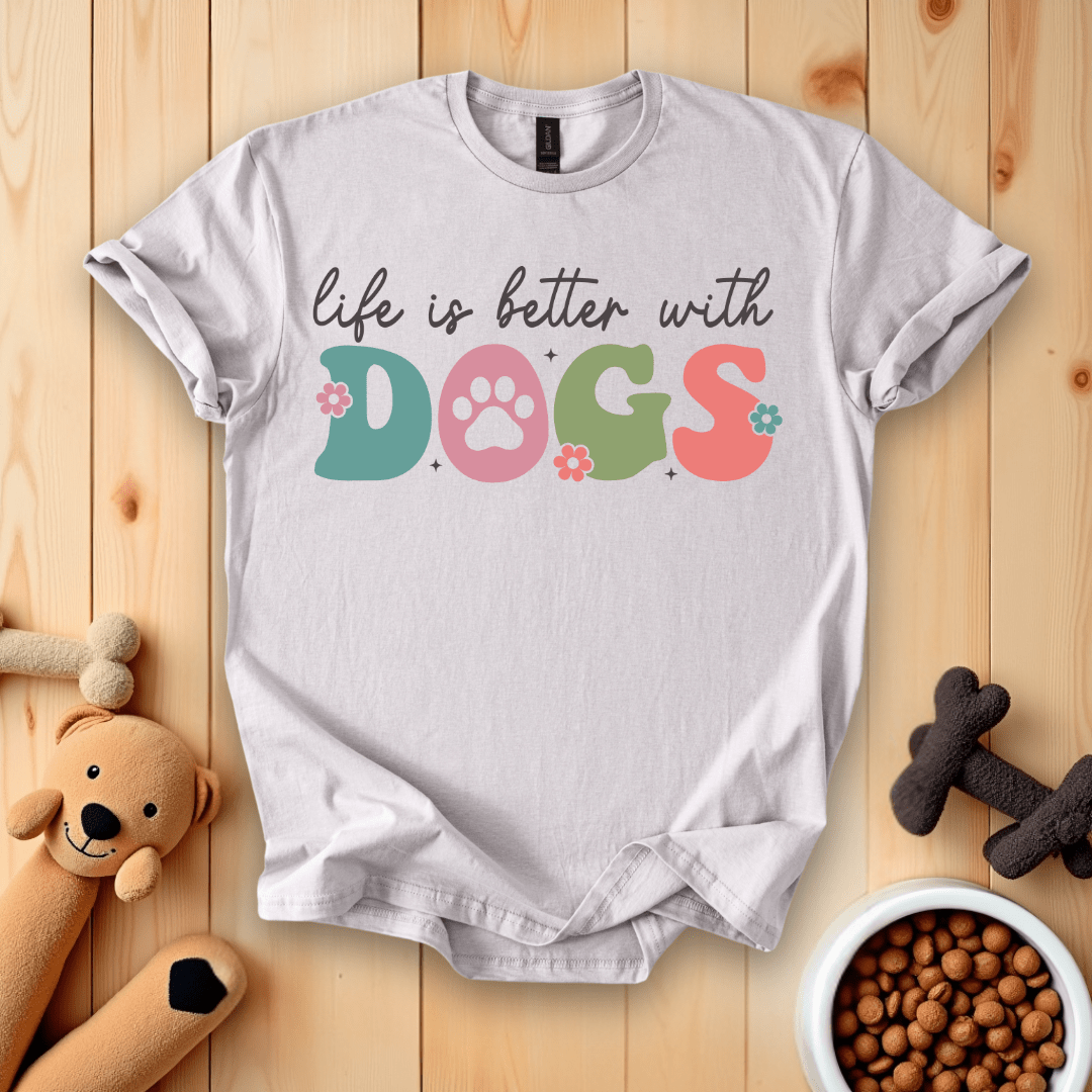 Ice Grey / S Life Is Better With Dogs T-Shirt