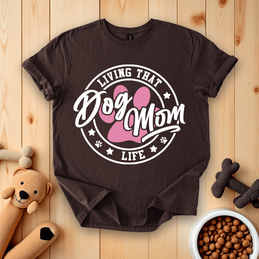 Dark Chocolate / S Living That Dog Mom Life T-Shirt