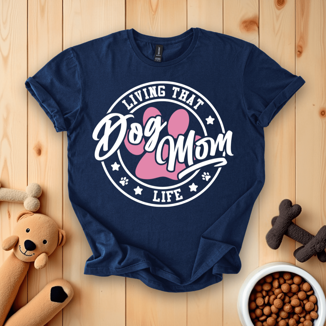Navy / S Living That Dog Mom Life T-Shirt