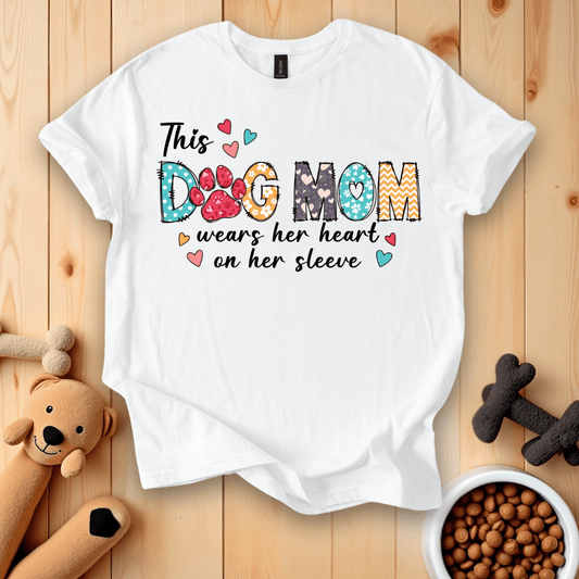 White / S This Dog Mom Wears Her Heart On Her Sleeve T-Shirt
